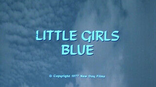 Little Girls Blue (1978) - Teljes retro pornóvideó