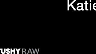 TUSHYRAW - Katie Kush keményen popsiba repedtsarkú